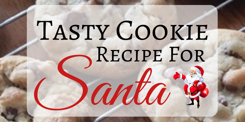 Tasty Cookie Recipe for Santa